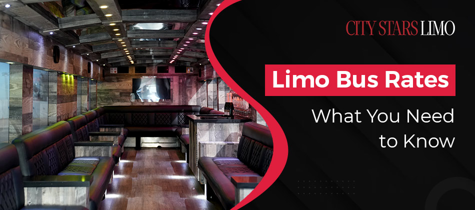 Limo Bus Rates: What You Need to Know